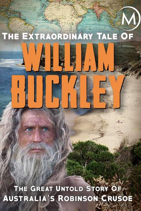 The Extraordinary Tale Of William Buckley